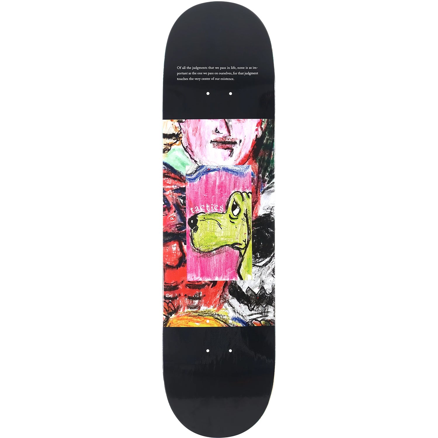 CENTER OF EXISTENCE SKATEBOARD - 8.125 / 8.375