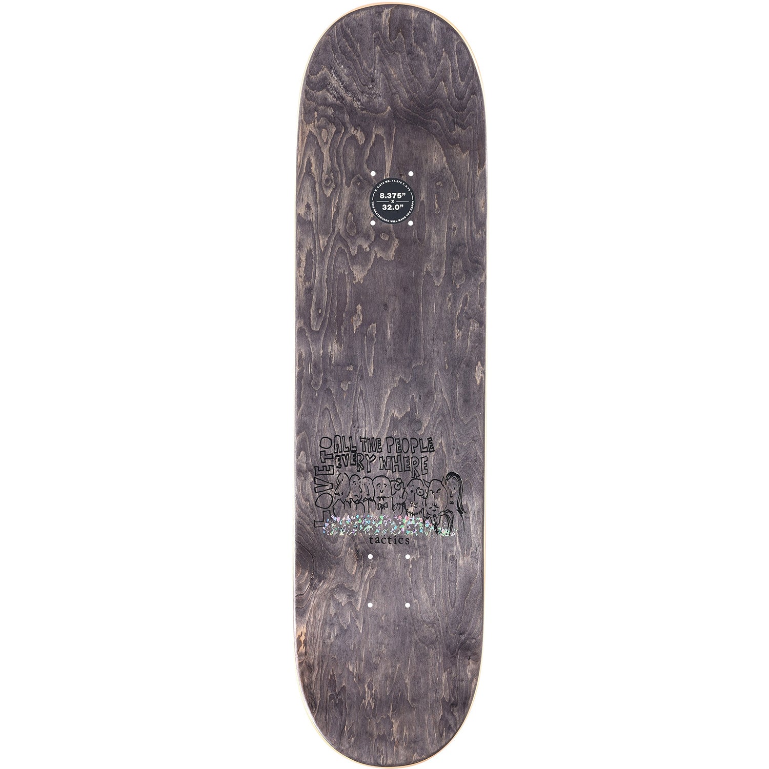 LOVE TO EVERYONE SKATEBOARD DECK - 8 / 8.25 / 8.5 / 8.75